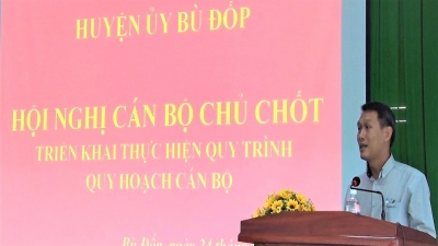 Bù Đốp: Hội nghị cán bộ chủ chốt về công tác tổ chức cán bộ