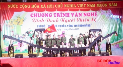 Bù Đốp: đêm văn nghệ “Vinh Danh Người Chiến sỹ”